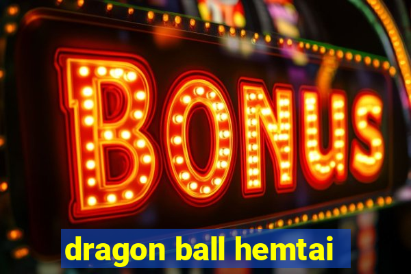 dragon ball hemtai